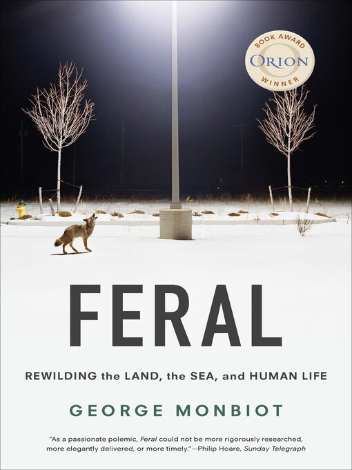 Title details for Feral by George Monbiot - Available